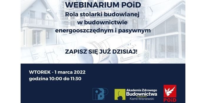 Rola stolarki budowlanej w budownictwie energooszczędnym i pasywnym – webinarium