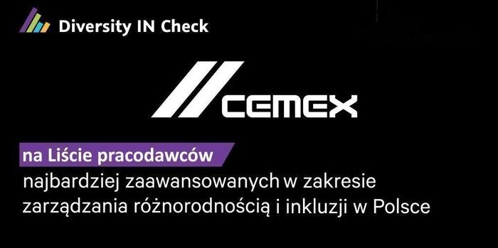 CEMEX Polska zaawansowany w obszarze różnorodności