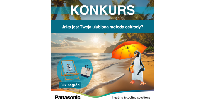 Wakacyjny konkurs Panasonic dla fanów chłodnych rozwiązań!