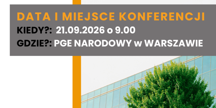 Ogólnopolska konferencja Konkurencja, klimat, regulacje – trzy siły kształtujące sektor budowlany