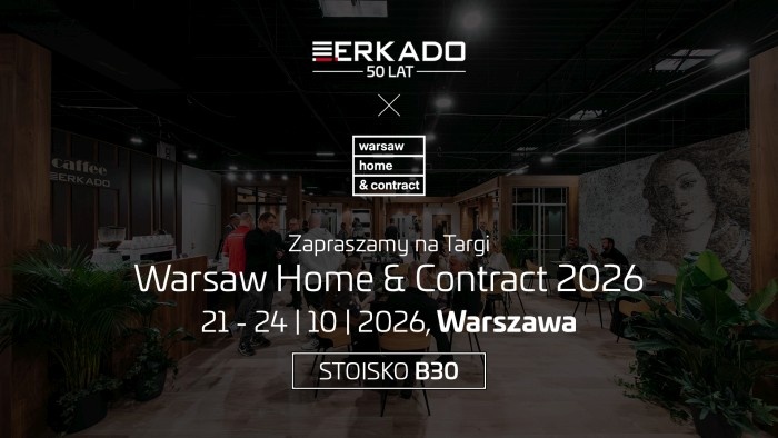 ERKADO na Warsaw Home & Contract 2026. Jubileuszowa premiera z okazji 50-lecia marki