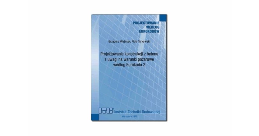Projektowanie konstrukcji z betonu - warunki pożarowe według Eurokodu 2