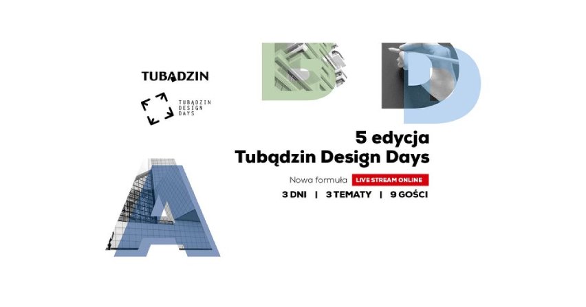 Tubądzin Design Days po raz pierwszy w sieci &ndash; jubileuszowa edycja
Fot. Tubądzin