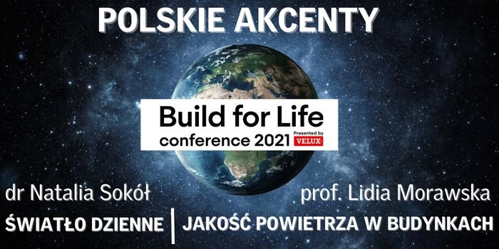 Polskie akcenty na konferencji &bdquo;Build for Life&rdquo;, fot. VELUX Polska