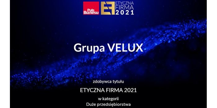 Grupa VELUX z tytułem Etyczna Firma 2021, fot. Grupa VELUX