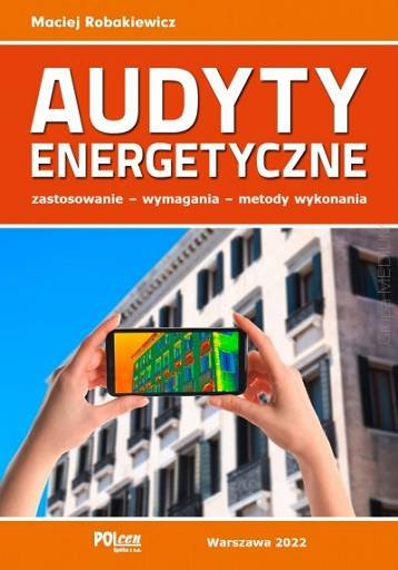 audyty energetyczne maciej robakiewicz