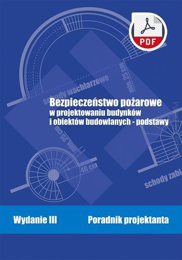 bezpieczenstwo pozarowe w projektowaniu budynkow i obiektow budowlanych