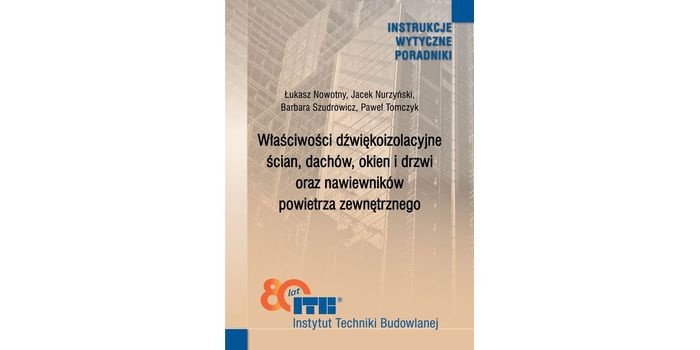Właściwości dźwiękoizolacyjne ścian, dach&oacute;w, okien i drzwi oraz nawiewnik&oacute;w powietrza zewnętrznego