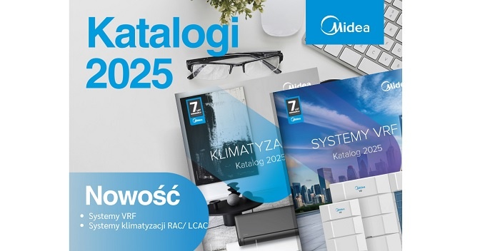 Nowe katalogi Midea &bdquo;Systemy VRF 2025&rdquo; oraz &bdquo;Klimatyzacja 2025&rdquo; już dostępne!