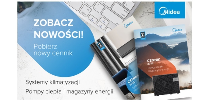 Nowe cenniki Midea 2025 już dostępne! Sprawdź ofertę klimatyzator&oacute;w, pomp ciepła i magazyn&oacute;w energii