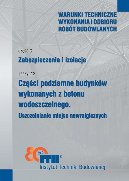 large czesci podziemne budynkow wykonanych z betonu wodoszczelnego uszczelnienia miejsc newralgicznych