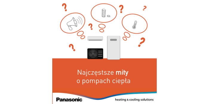 Pompy ciepła wciąż niedoceniane? Oto 5 mit&oacute;w, z kt&oacute;rymi czas się pożegnać. Fot. Panasonic