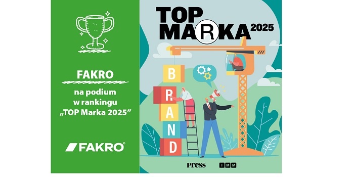 FAKRO na podium w rankingu &bdquo;TOP Marka 2025&rdquo;