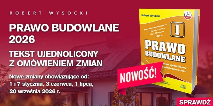 Prawo budowlane i akty wykonawcze z om&oacute;wieniem zmian 2026 wyd. 24 - ebook