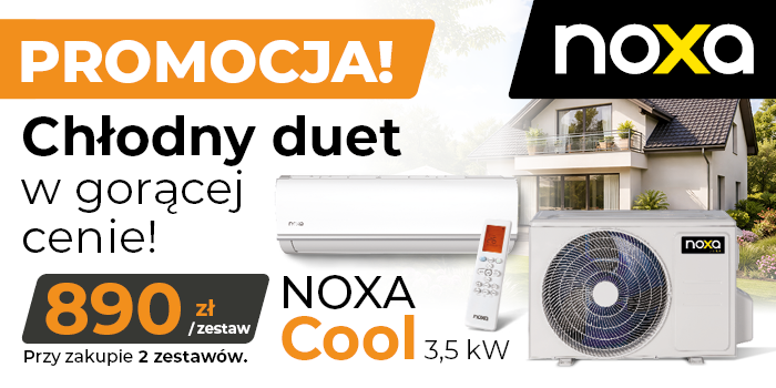 Kup 2 zestawy NOXA Cool 3,5 kW i zapłać tylko 890 zł netto za każdy. Fot. Technab