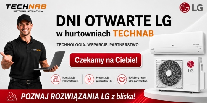 Dni otwarte LG w oddziałach hurtowni TECHNAB &ndash; spotkania dla branży HVAC w pięciu miastach