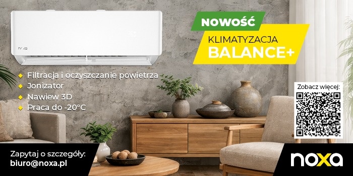 NOXA Balance+ już w sprzedaży &ndash; nowy klimatyzator SPLIT z zaawansowaną filtracją powietrza